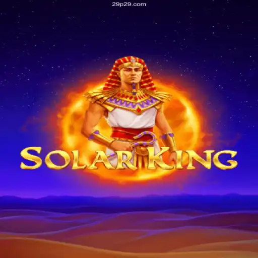 Exploring the Epic Adventure of SolarKing